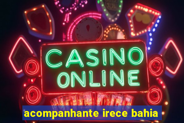 acompanhante irece bahia